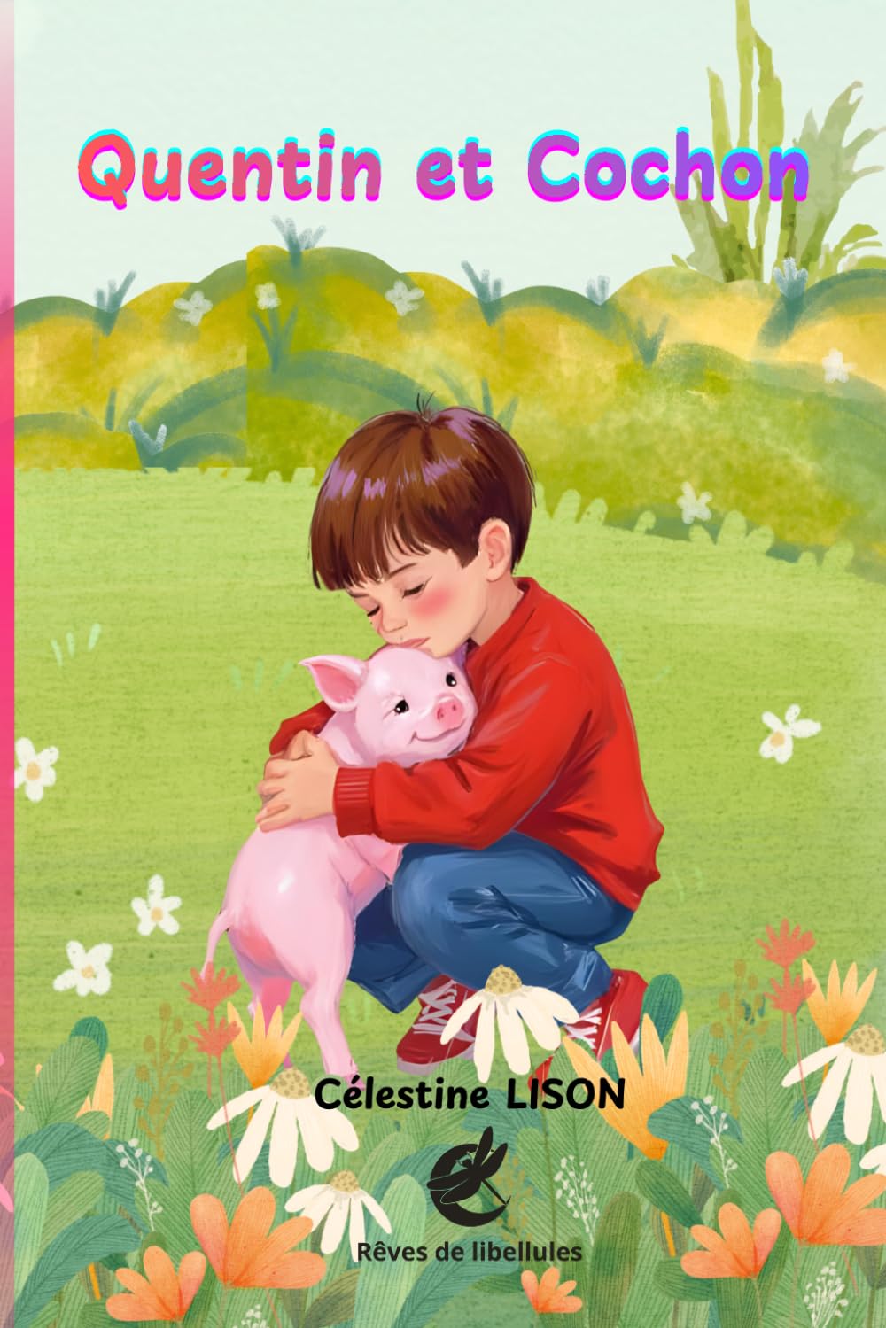 QUENTIN ET COCHON: Une histoire de DOUDOU...