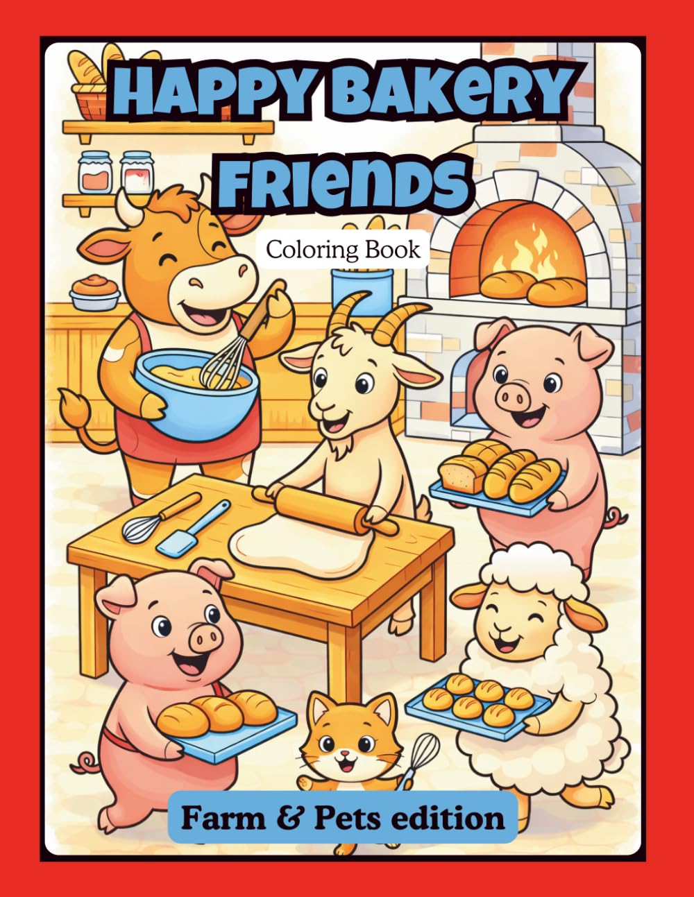 Cute Bakery Animals Coloring Book for Adults: Adorable Dessert and Bakery-Themed Animal Characters for Relaxing and Stress Relief Coloring