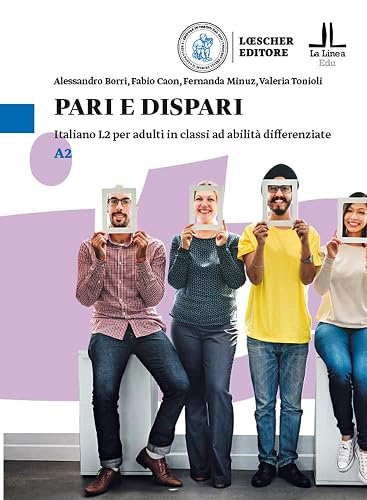 Pari e dispari. Italiano L2 per adulti in classi ad abilità differenziate. Livello A2: Volume A2