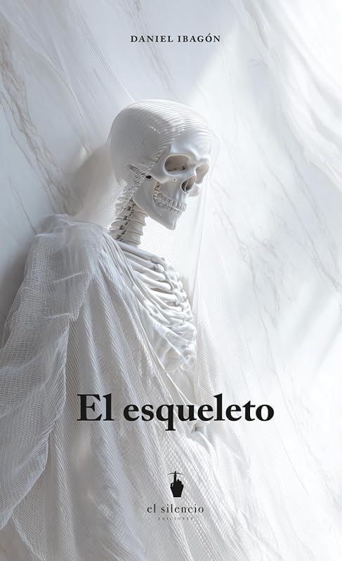 El esqueleto (Spanish Edition)