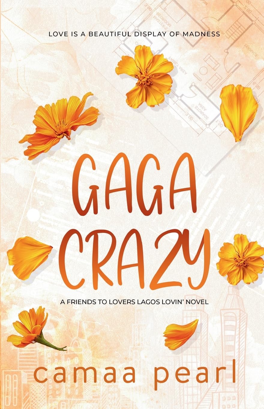 Gaga Crazy: A Friends to Lovers Romance with Mental Health Rep (Lagos Lovin')