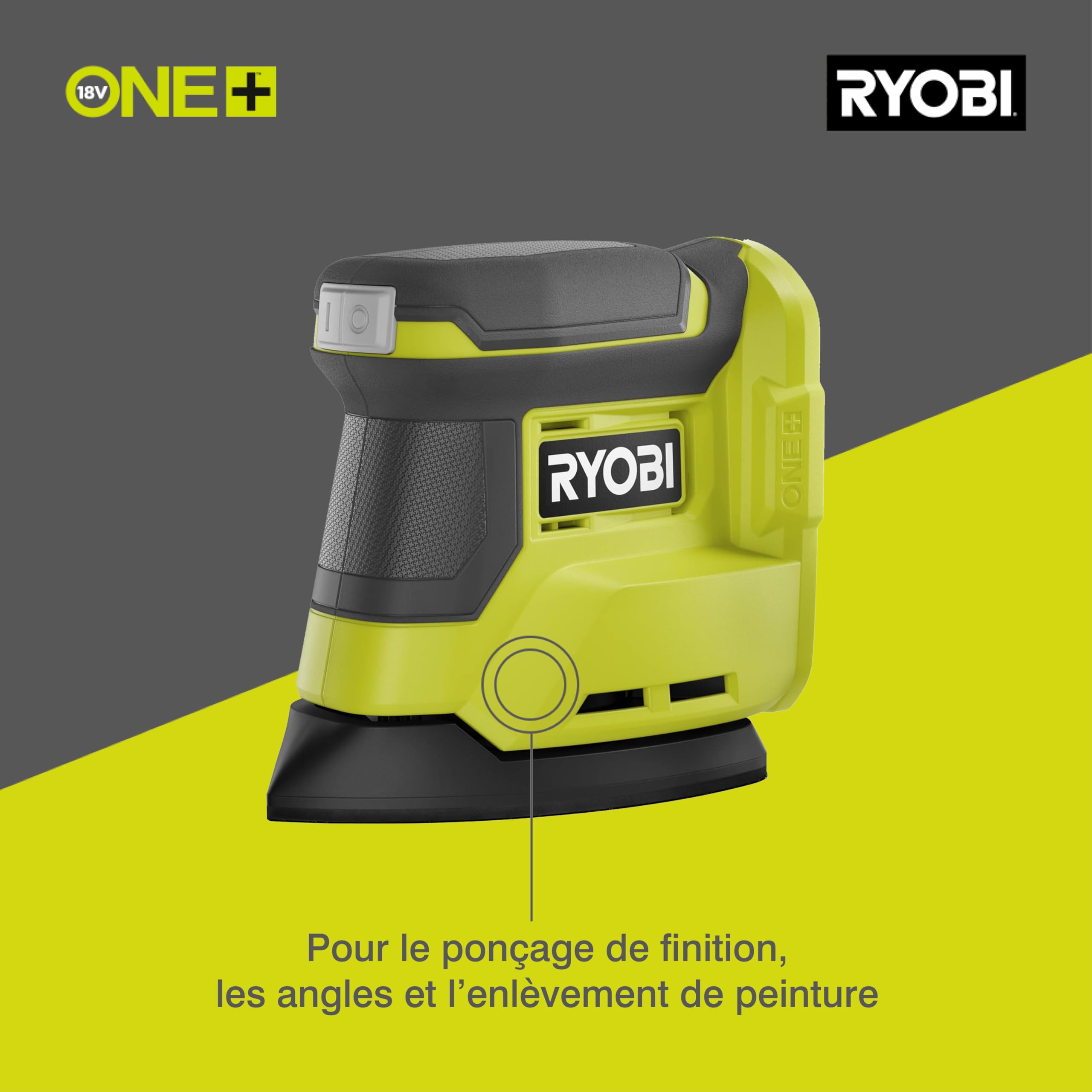 RYOBI - Ponceuse Triangulaire Sans Fil 18V ONE+ RPS18-0 – Semelle Détail, Collecteur Poussière, Compacte et Maniable – Idéale Finitions, Angles – Batterie Non Incluse