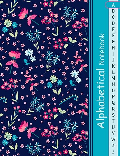 Alphabetical Notebook: 4 pages per letter / A4 Size /105 pages. Large Lined-Journal Organizer with A-Z Printed, Alphabetic Notebook. a4 notebook ...