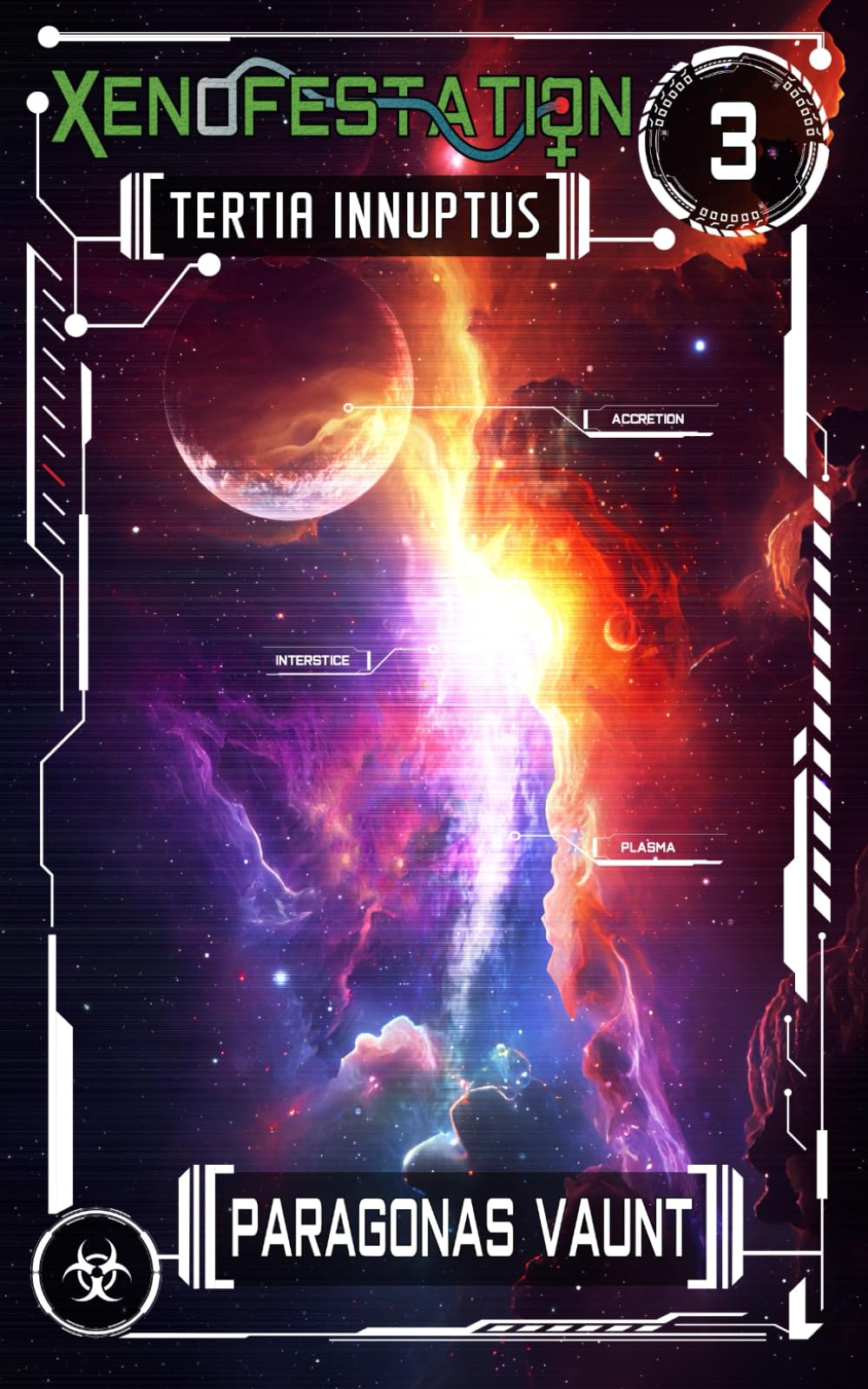 Xenofestation Sequence 3 - Tertia Innuptus: An omnibus novel of darkly erotic sci-fi adventures, alien encounters and oviposition (includes Xenofestation 3-01 to 3-03) (Xenofestation Omnibus)