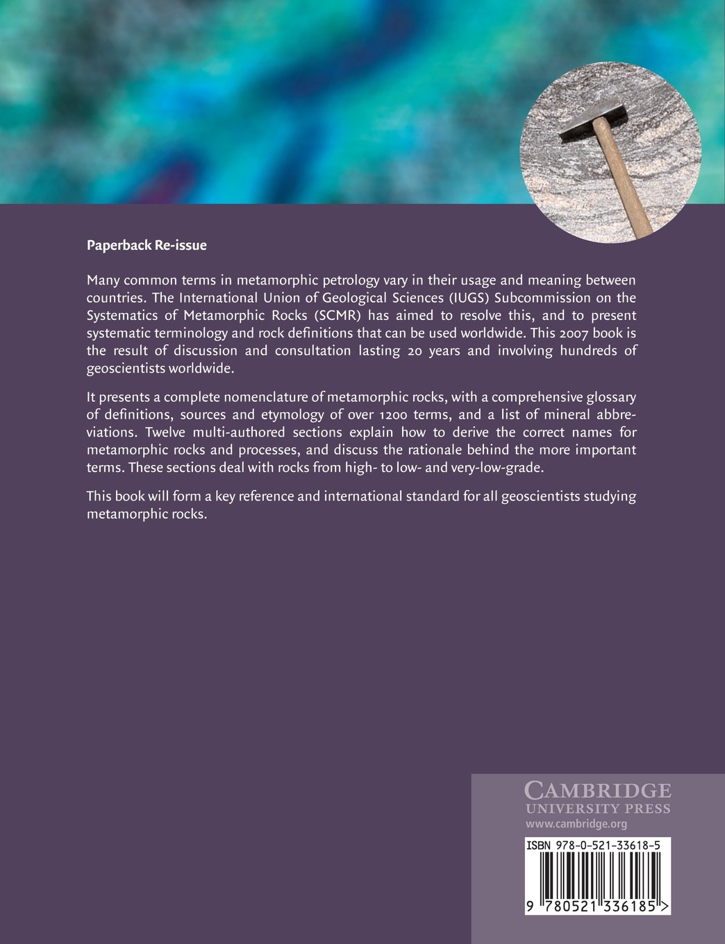 Metamorphic Rocks: A Classification and Glossary of Terms: Recommendations of the International Union of Geological Sciences Subcommission on the Systematics of Metamorphic Rocks