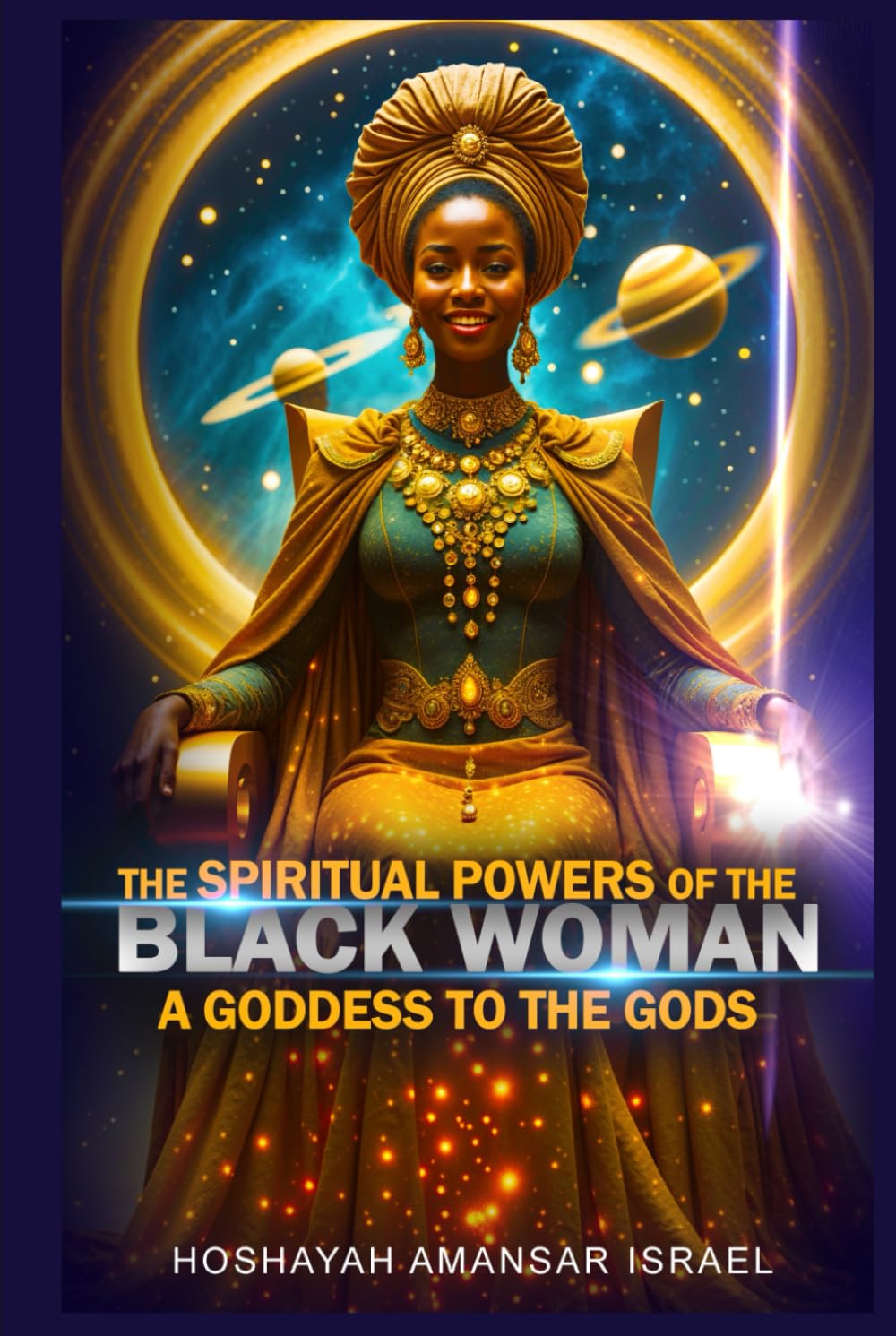 The Spiritual Powers of The Black Woman: A Goddess to The Gods
