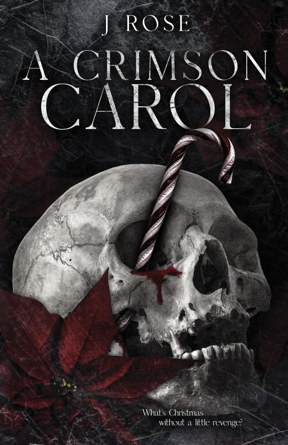 A Crimson Carol: A Dark Festive Short Story