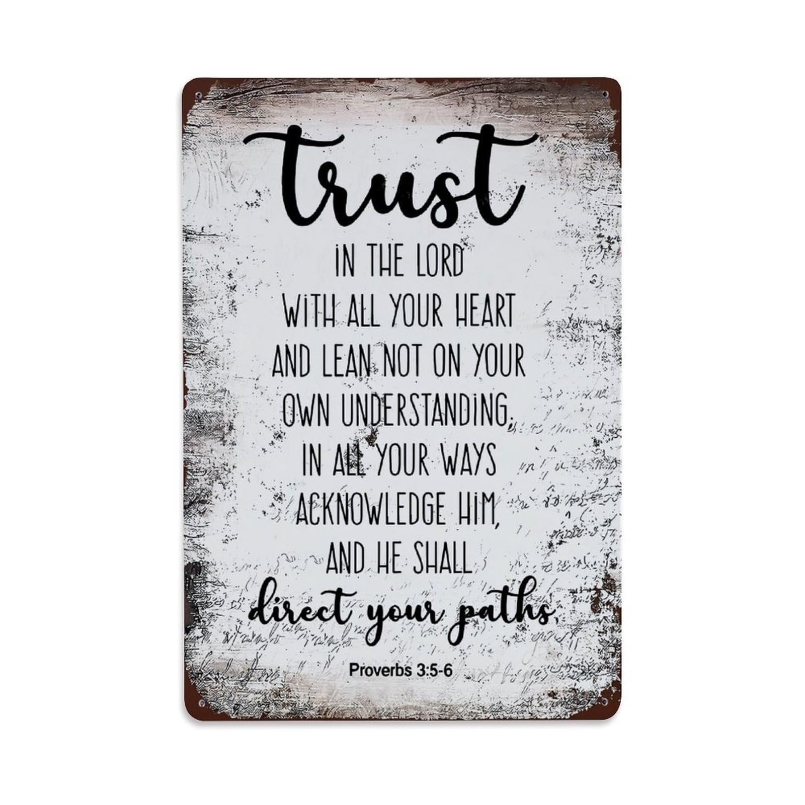 Trust In The Lord Scripture Retro Metal Tin Sign, Vintage Metal Poster for home, Gaming Room, Studio Workshop,Bar,Garage Wall Art Decor 8x12 Inch