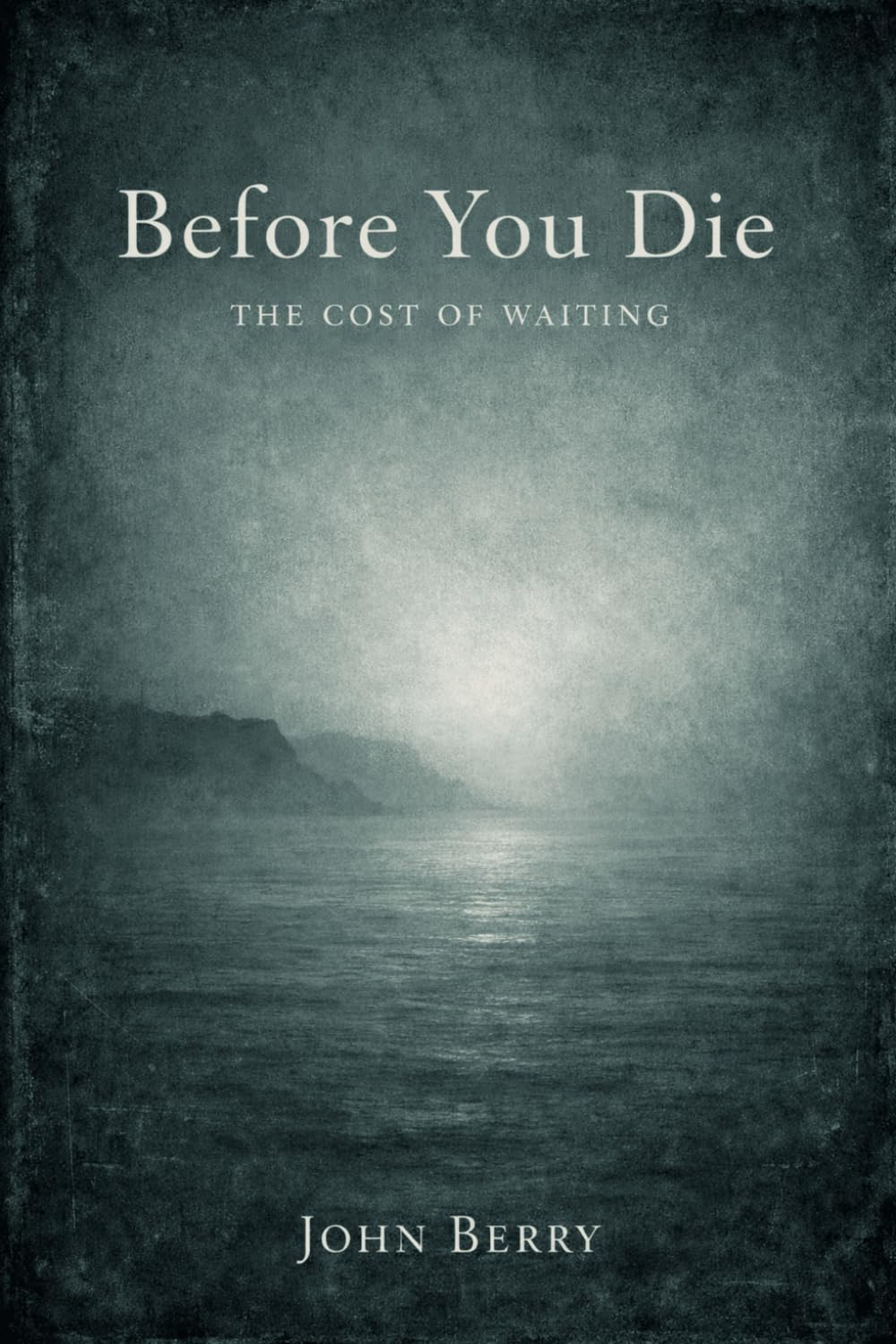 Before you die: The cost of waiting