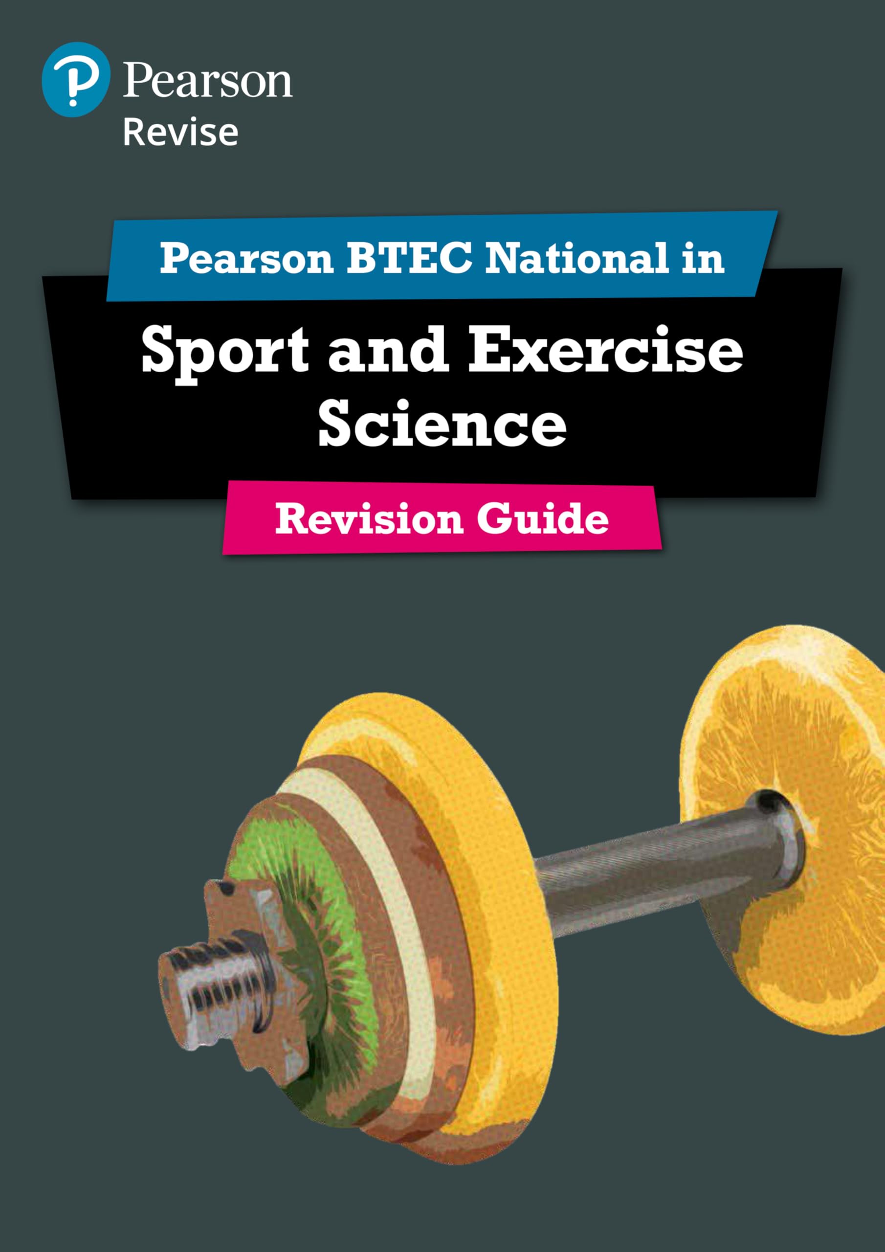 Pearson REVISE BTEC National Sport and Exercise Science Revision Guide incl. online revision - for 2026 exams