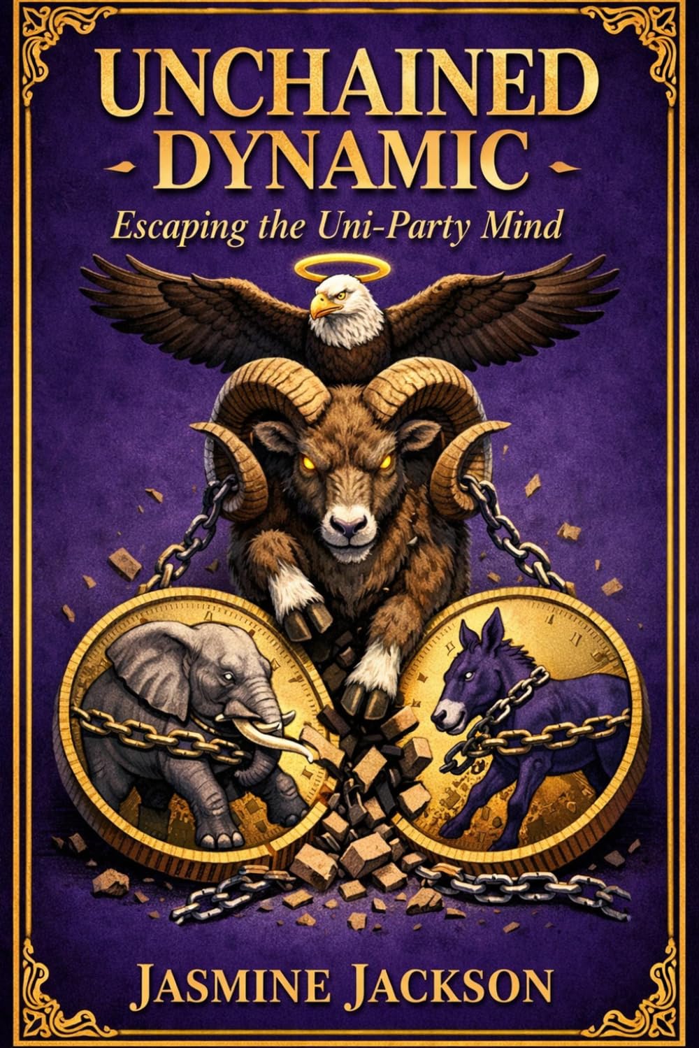 Unchained Dynamic:: Escaping the Uni-Party Mind