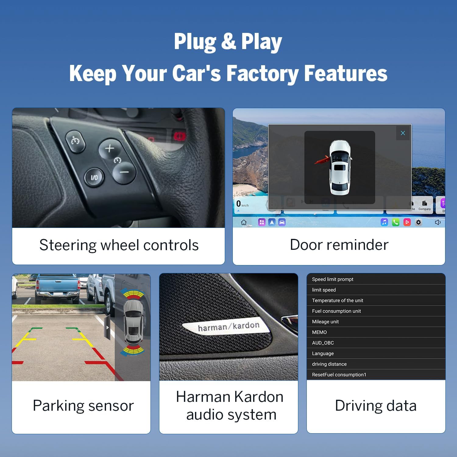 Image showing various OEM features retained by the Eonon stereo, including steering wheel controls, door reminder, parking sensor, Harman Kardon audio system, and driving data display.