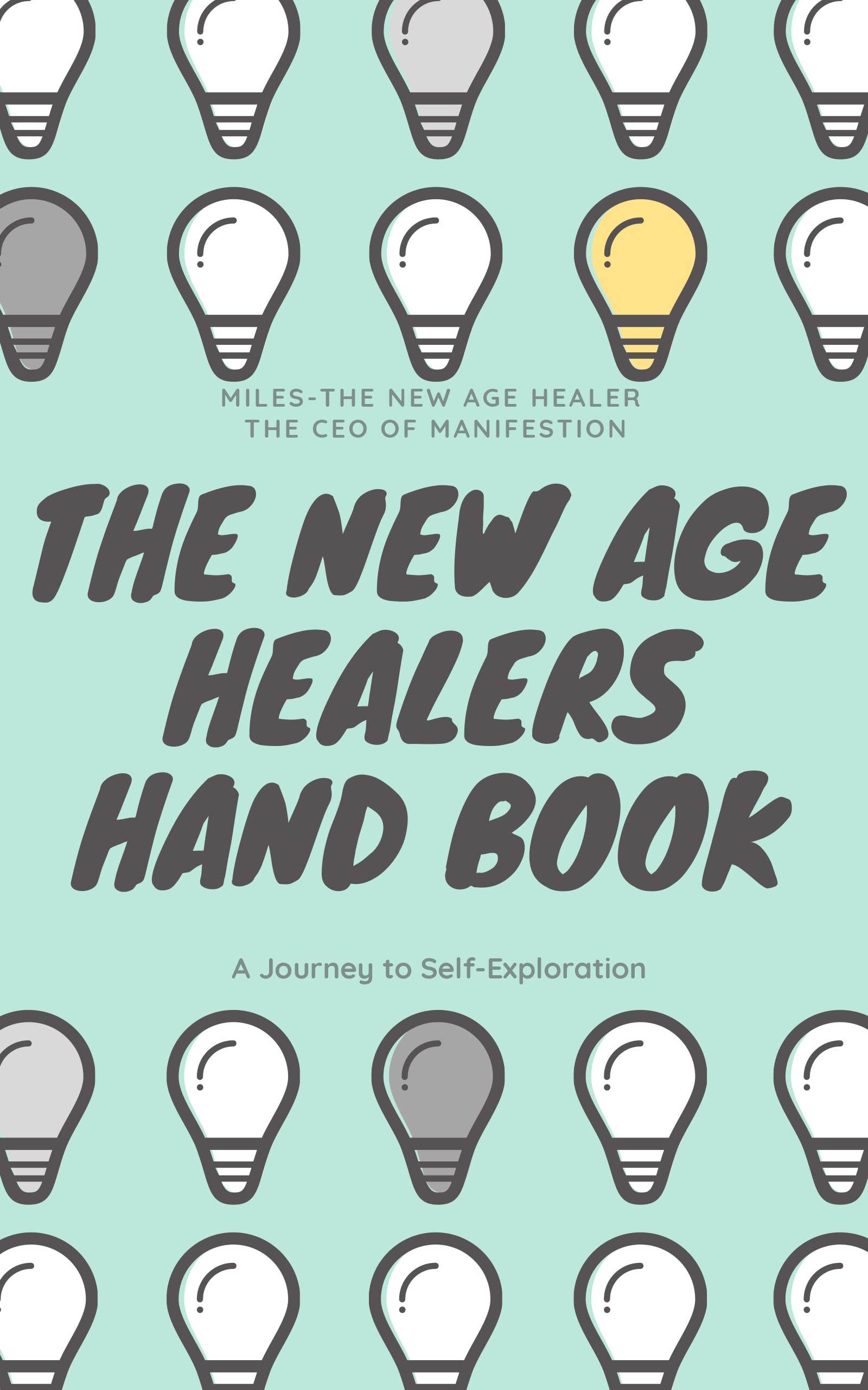 The New Age Healers Handbook