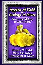 Apples of Gold in Settings of Silver: Power and Victory in God's Word