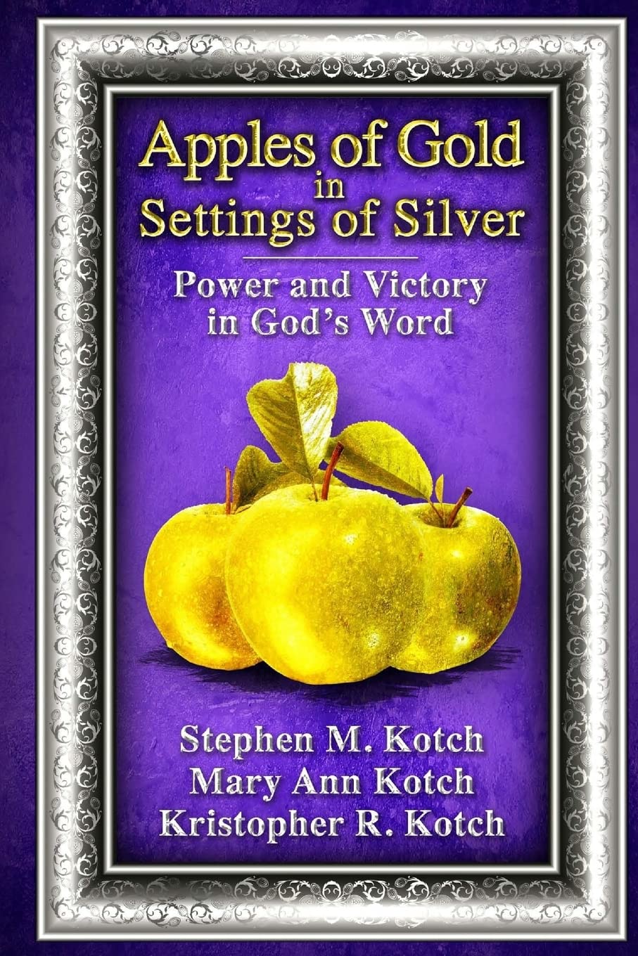 Apples of Gold in Settings of Silver Power and Victory