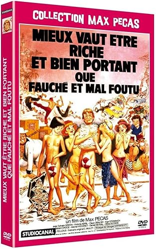 Mieux vaut être riche et bien portant que fauche et mal fout