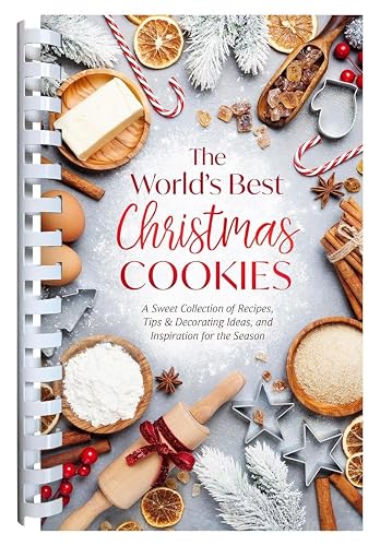 The World's Best Christmas Cookies: A Sweet Collection of Recipes,