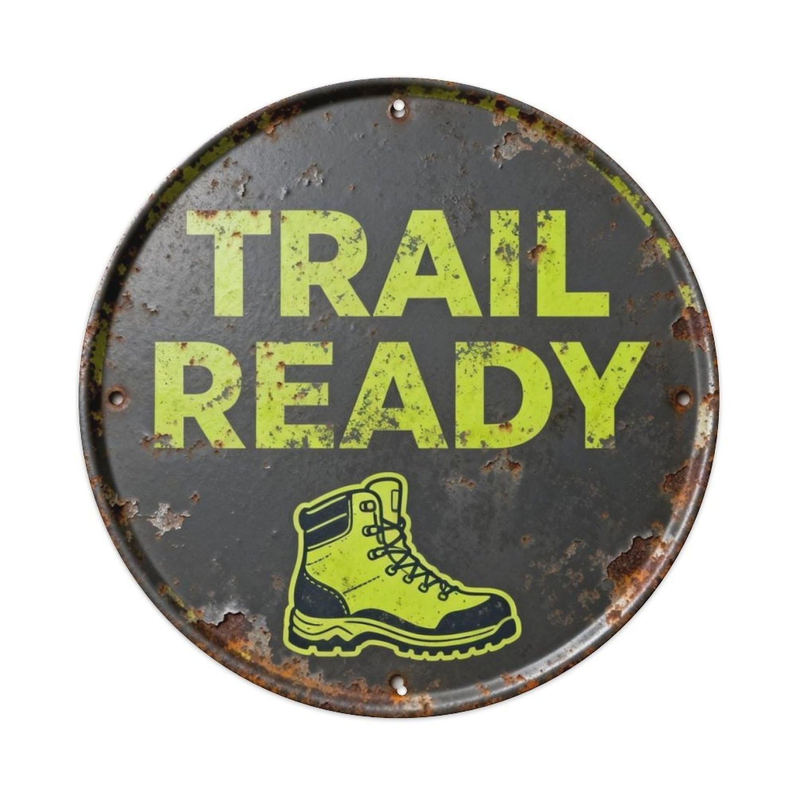 Trail Ready Metal Tin Sign Plaque