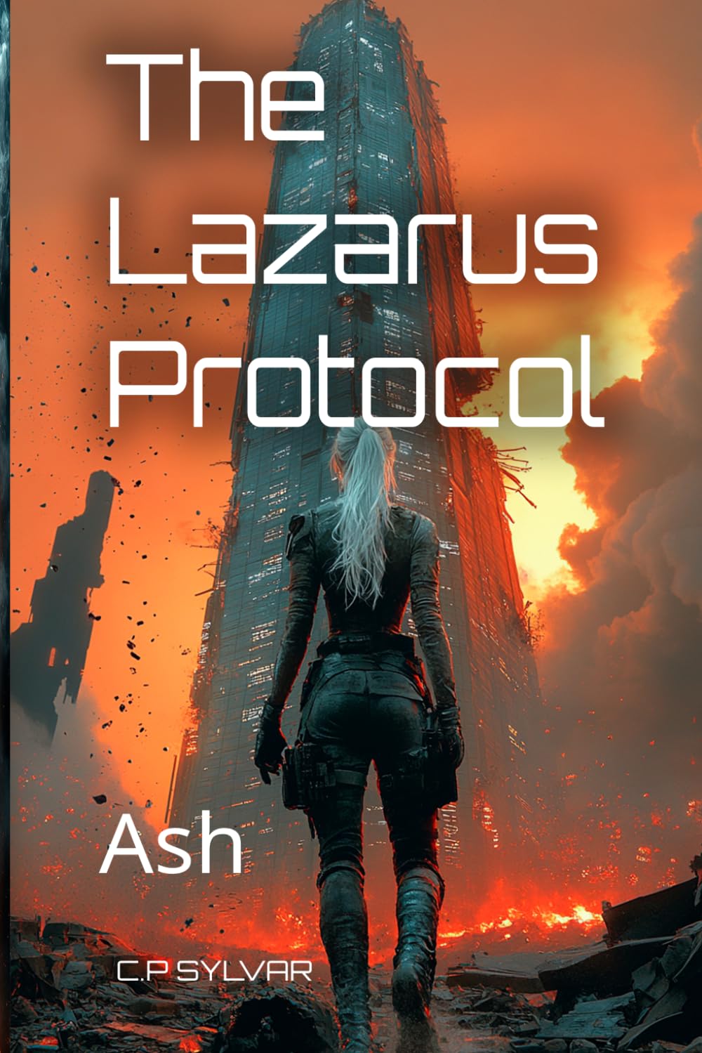 The Lazarus Protocol: Ash (Sylvarcon 2049 - English)