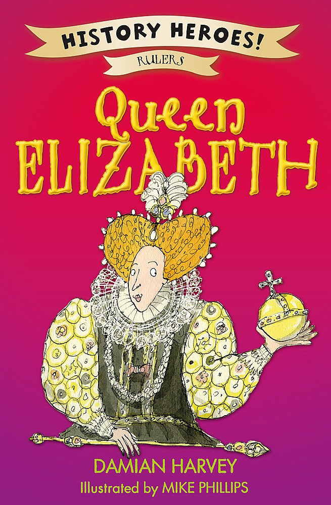 Buy History Heroes: Elizabeth I — BookShops.in