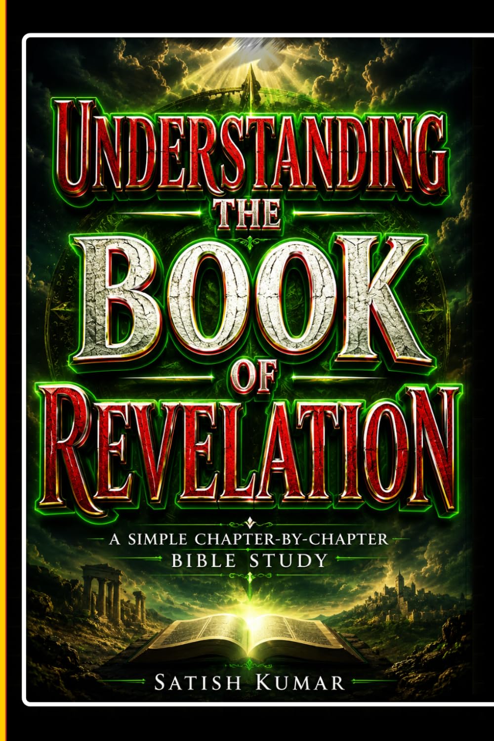 Understanding the Book of Revelation: A Simple Chapter-by-Chapter Bible Study