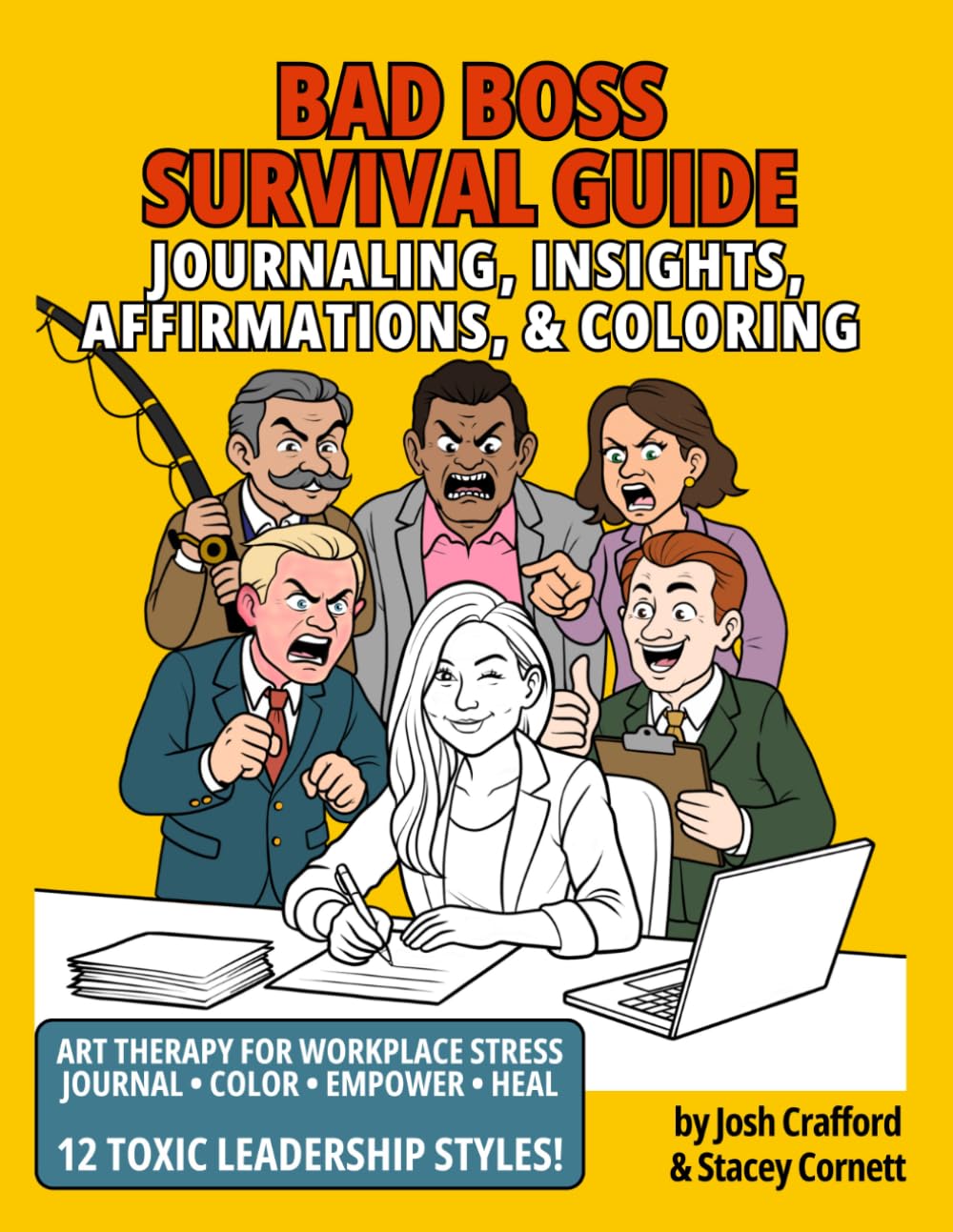 Bad Boss Survival Guide: Journaling, Insights, Affirmations, & Coloring