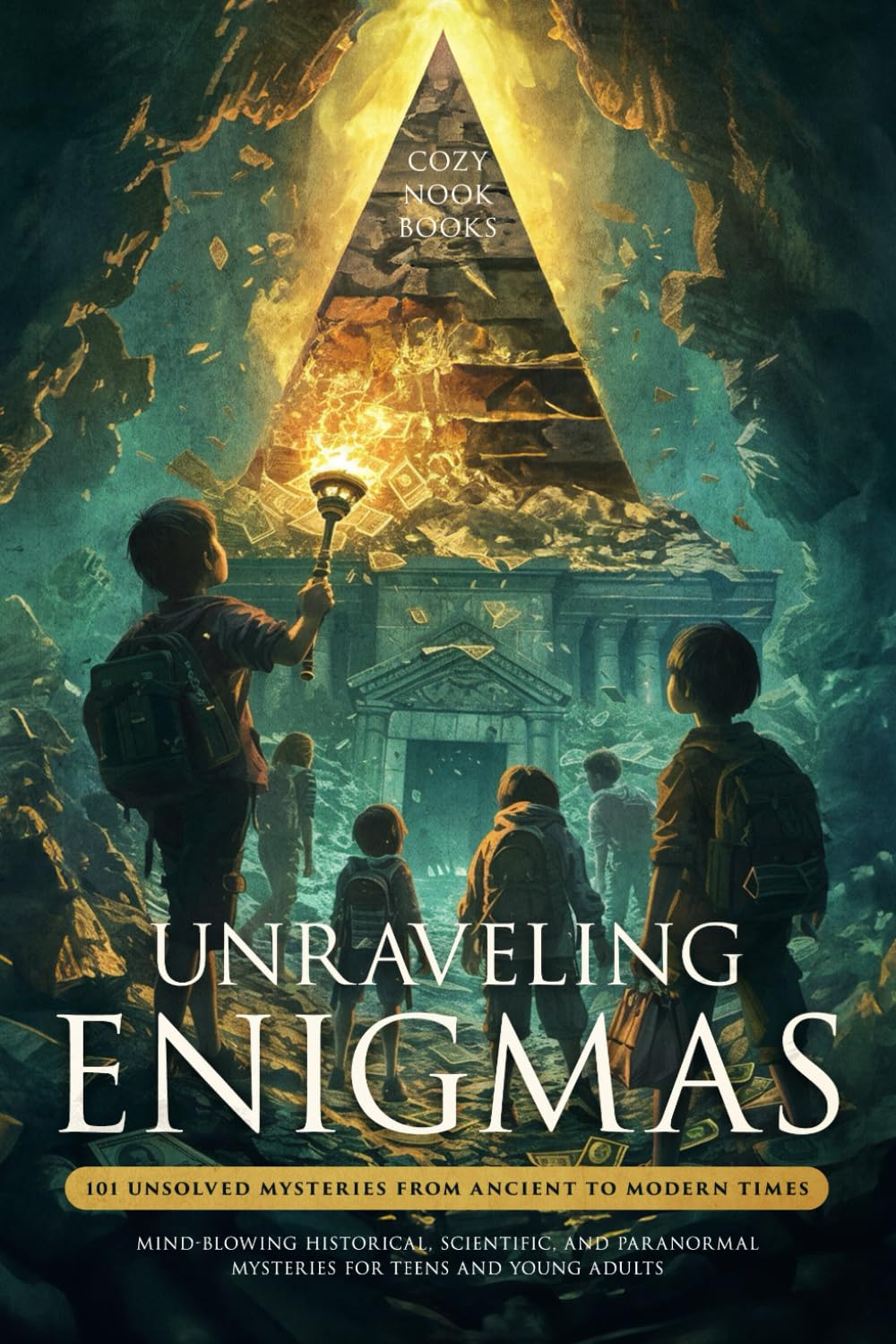Unraveling Enigmas 101 Unsolved Mysteries From Ancient To Modern Times(00)