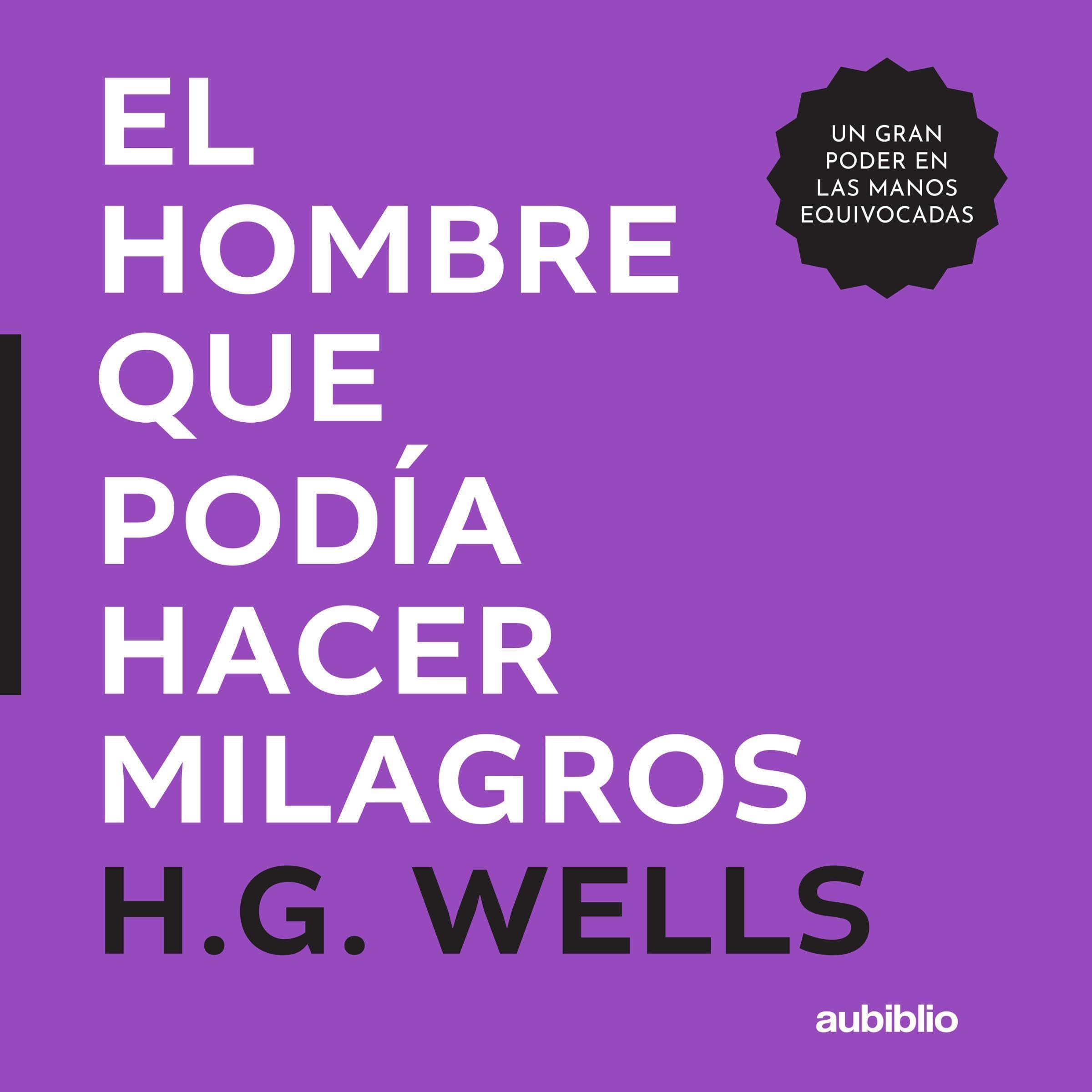 El hombre que podía hacer milagros [The Man Who Could Do Miracles]