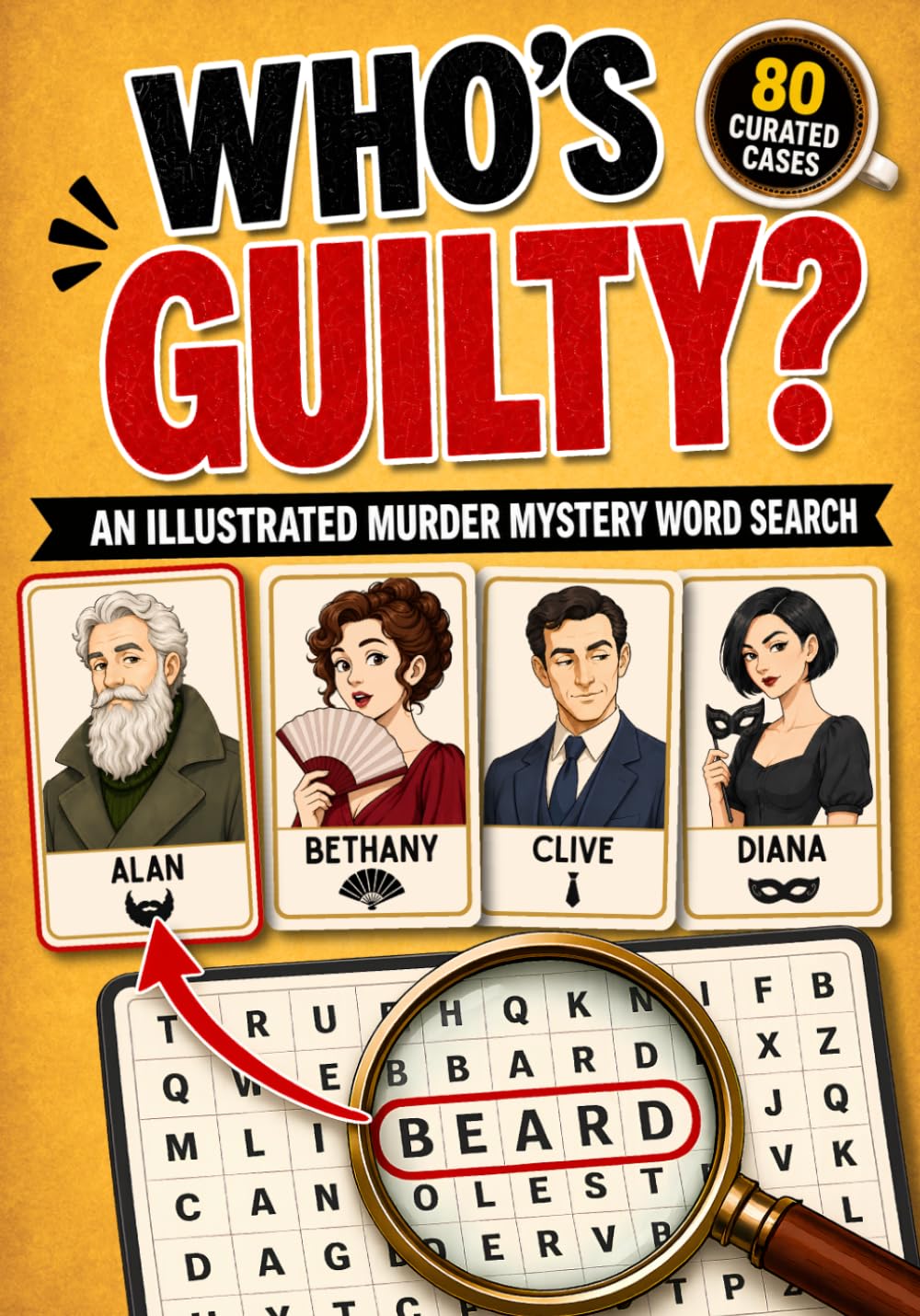 Who's Guilty?: An Illustrated Murder Mystery Word Search Book