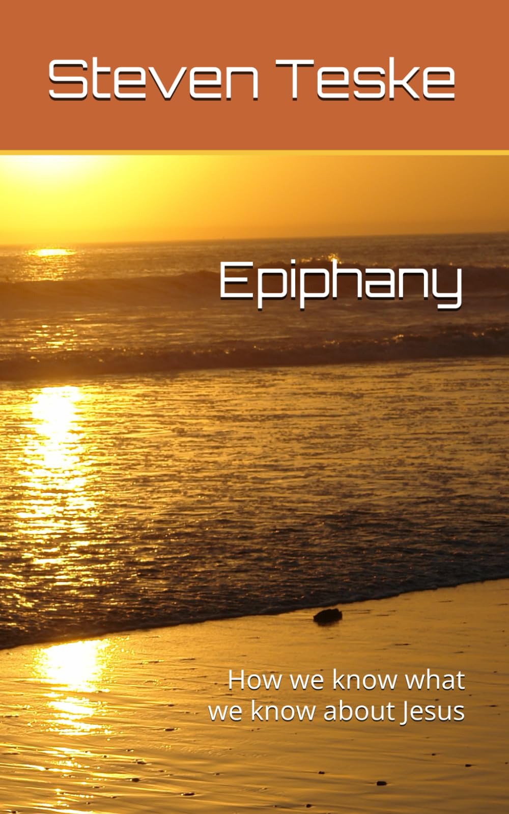 Epiphany: How we know what we know about Jesus