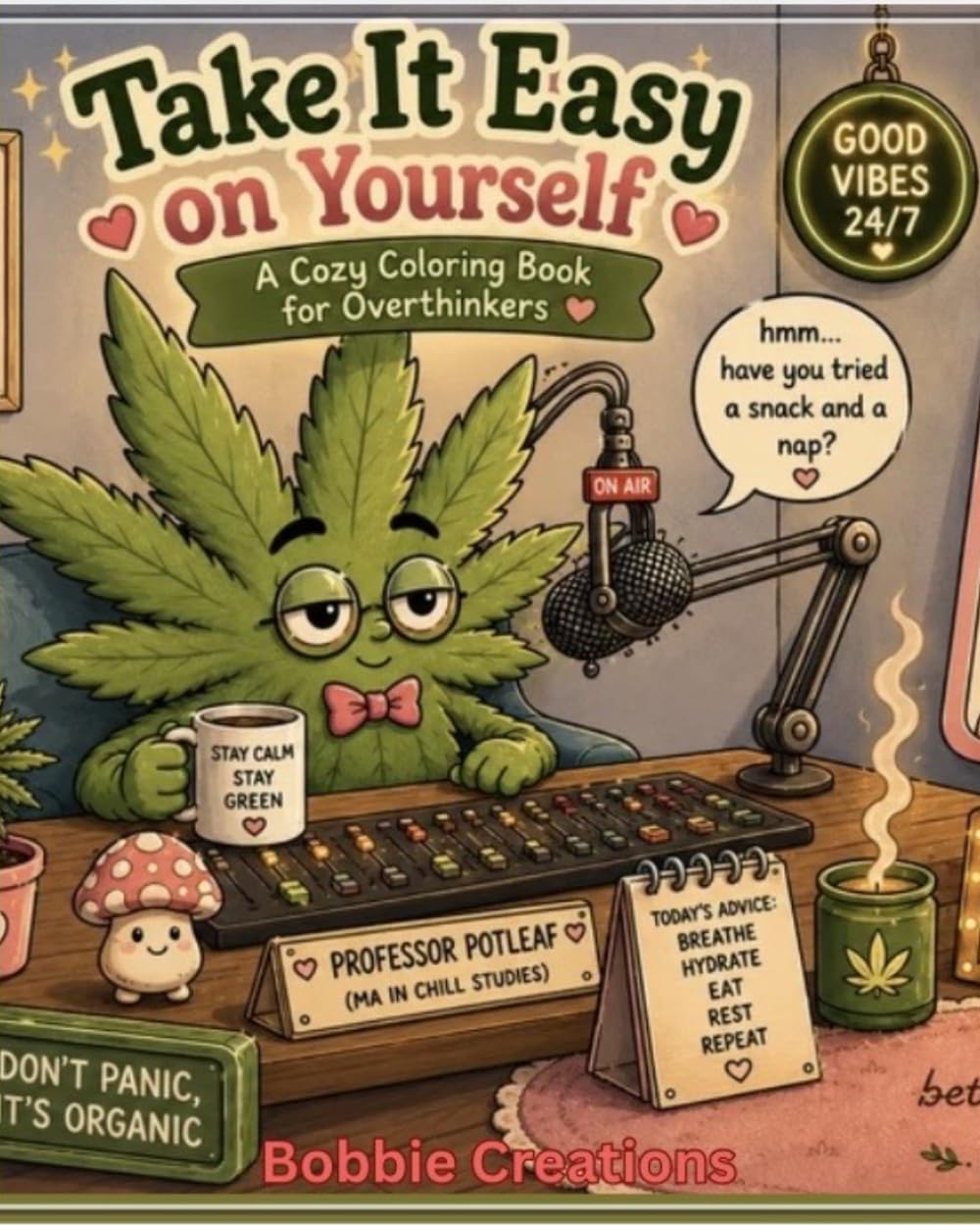 Take It Easy on Yourself A Cozy Coloring Book for Overthinkers