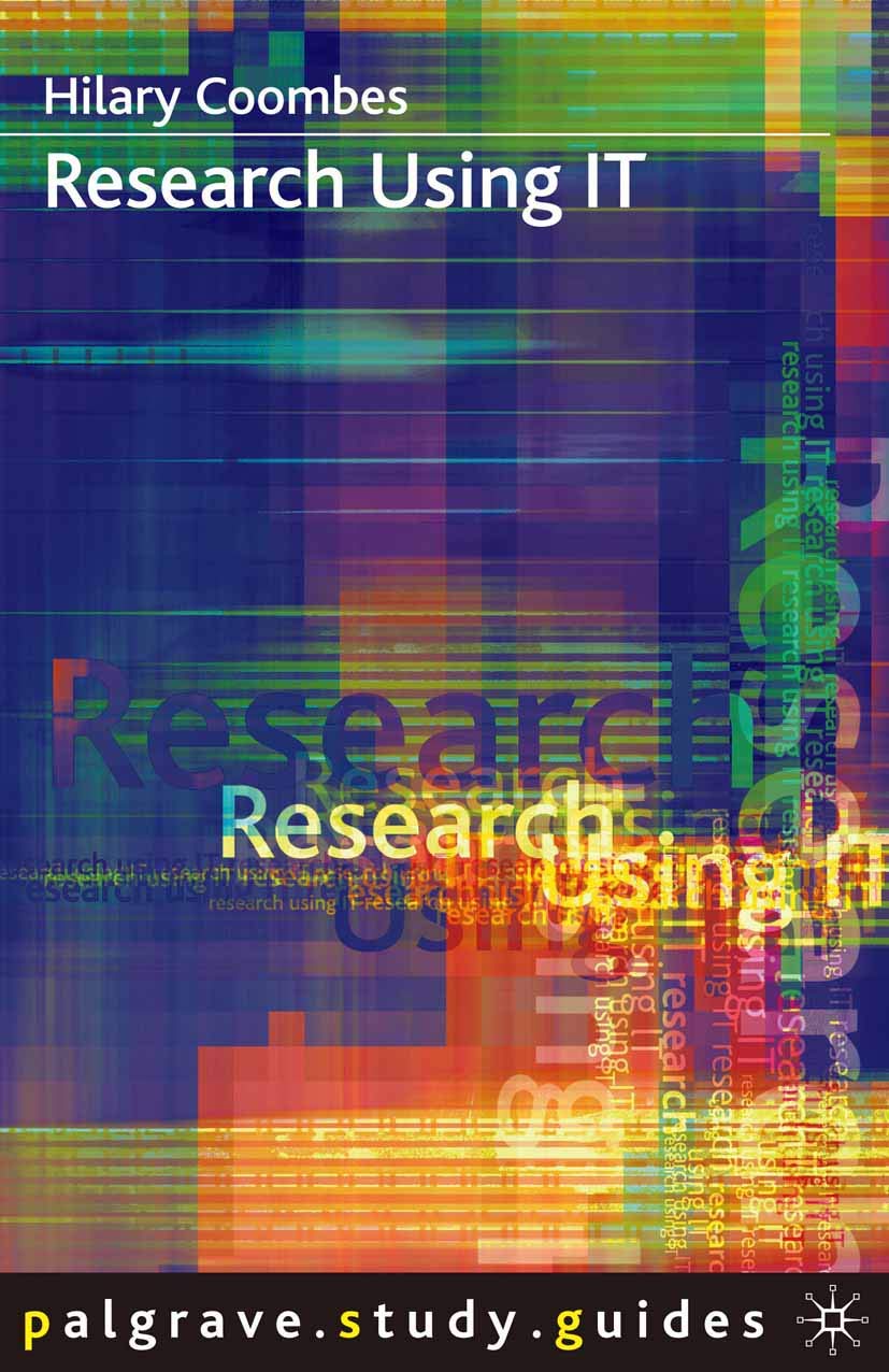 Research Using IT (Palgrave Study Skills) By Hilary Coombes