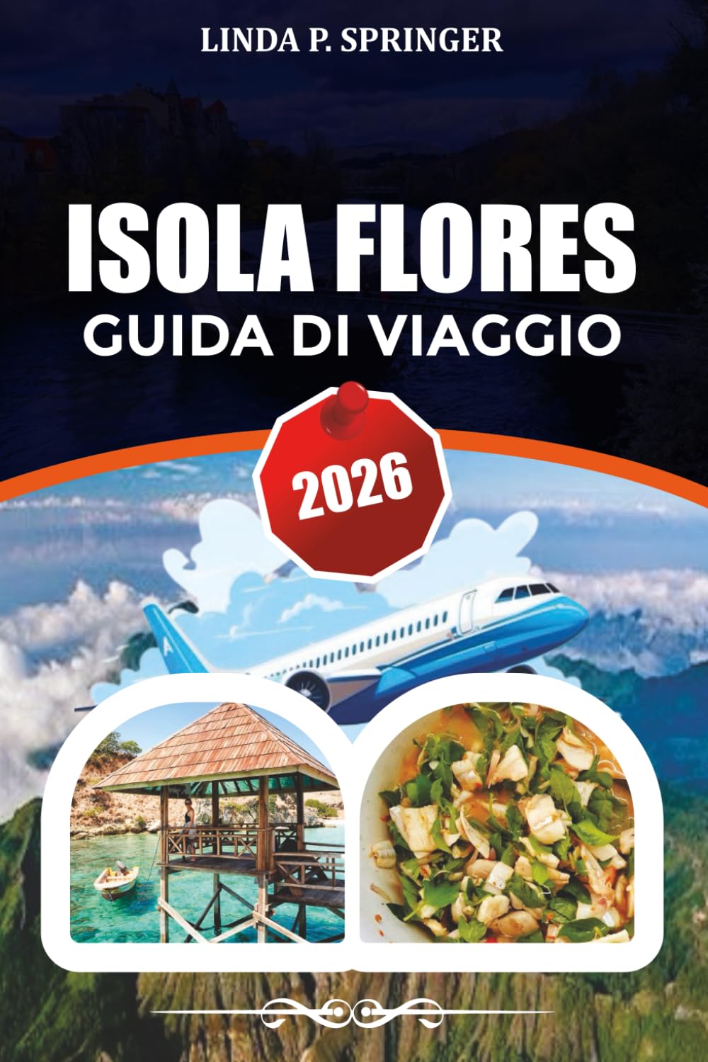 ISOLA FLORES GUIDA DI VIAGGIO 2026: Principali attrazioni, cascate e meraviglie naturali nascoste