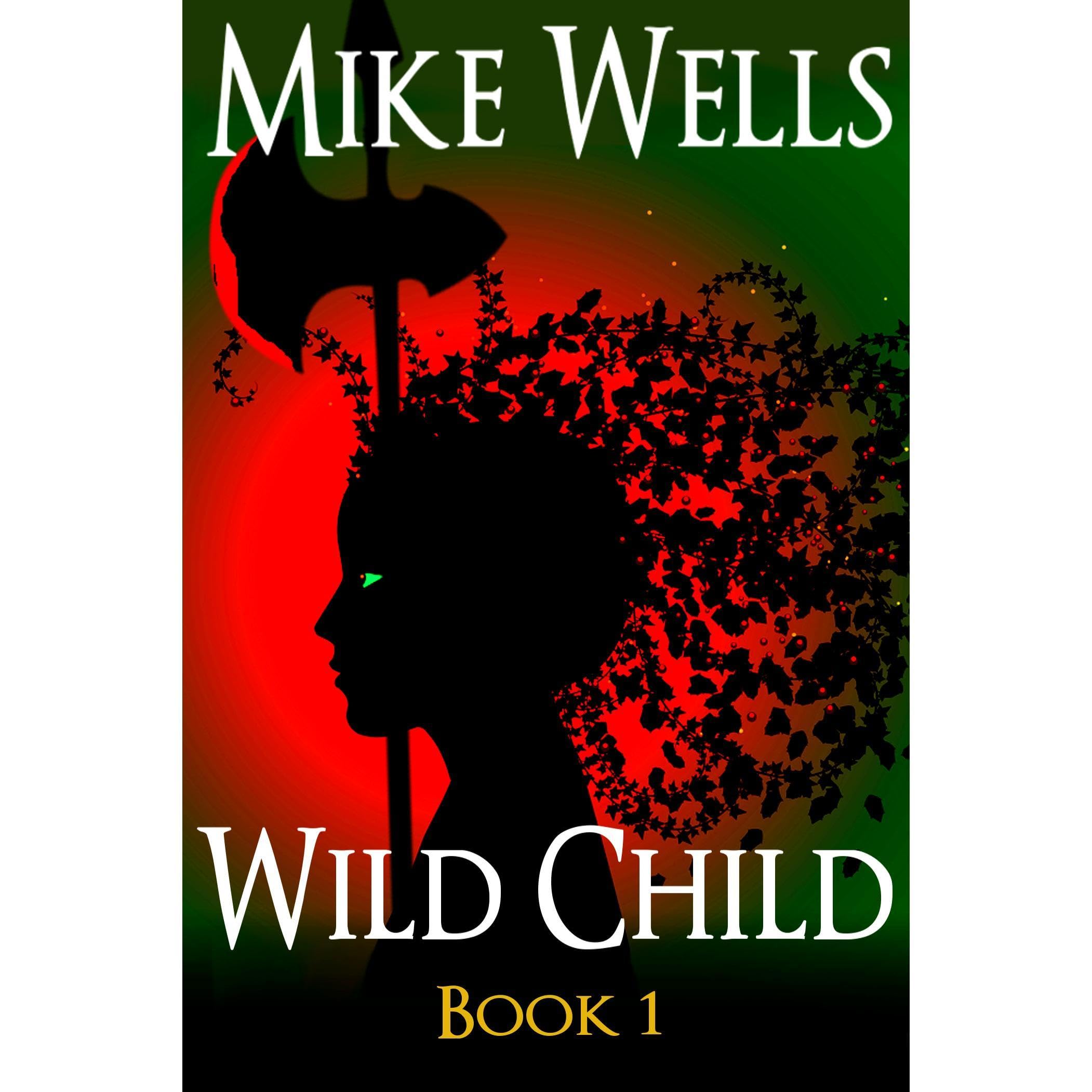Wild Child, Book 1