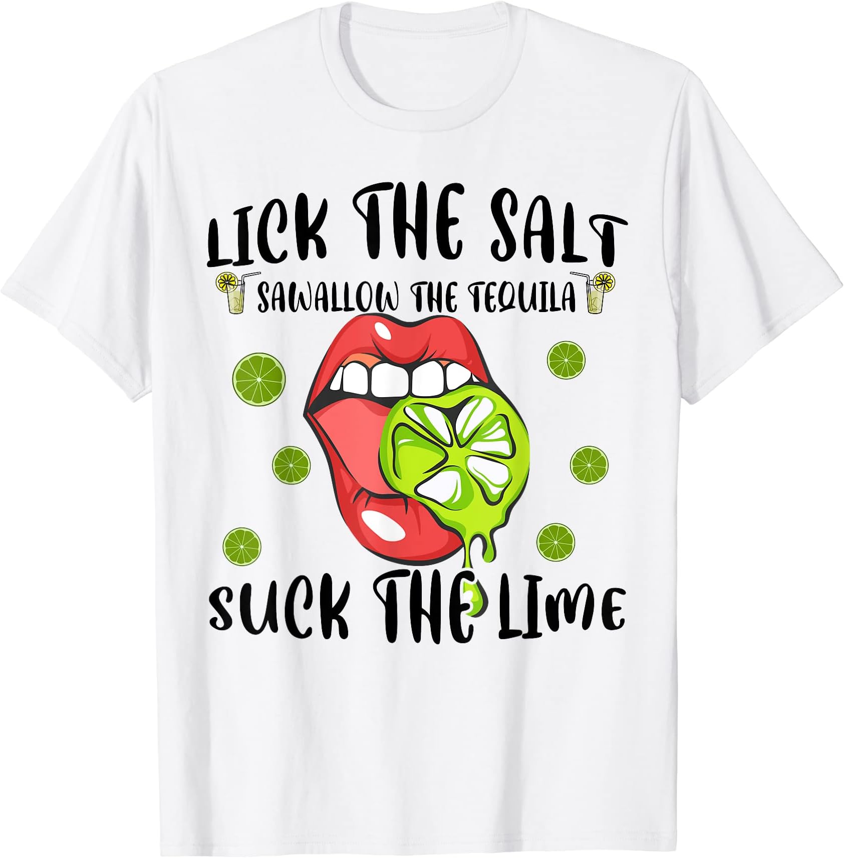 Cinco De Mayo Men Women Funny I Lick Salt & Swallow Tequila T-Shirt