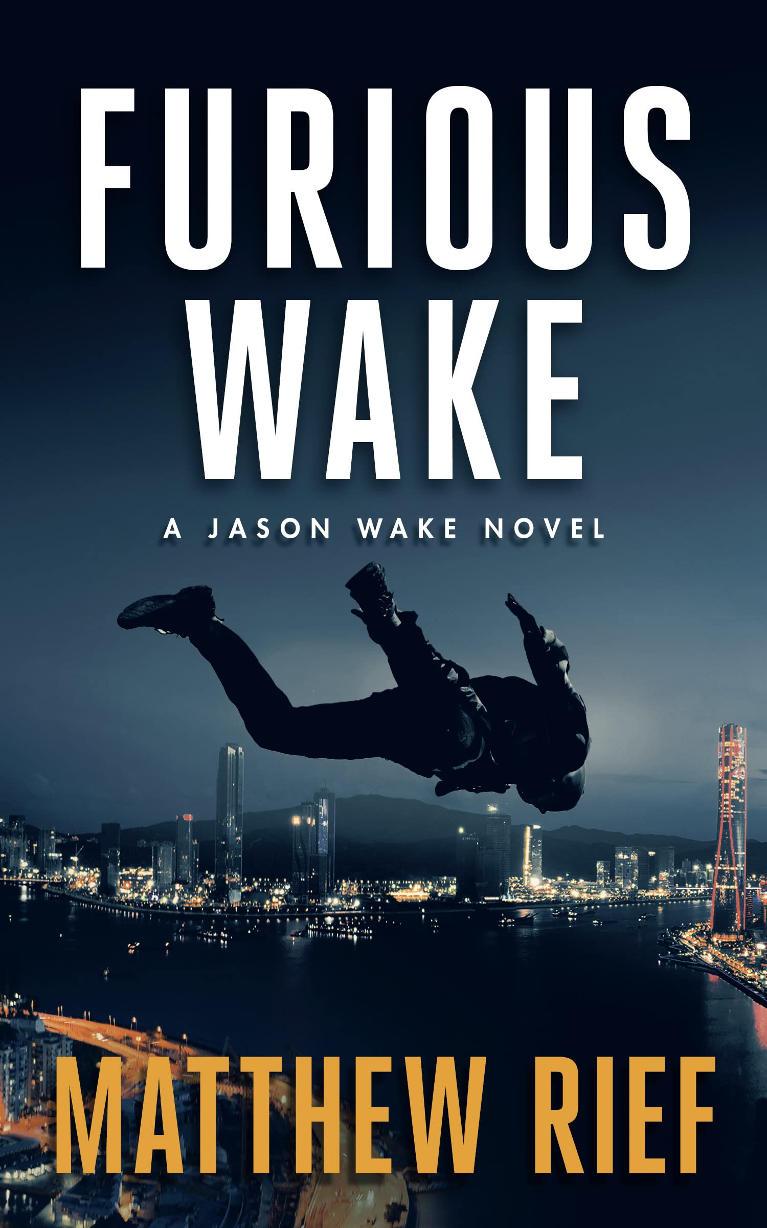 Furious Wake (Jason Wake Book 5)