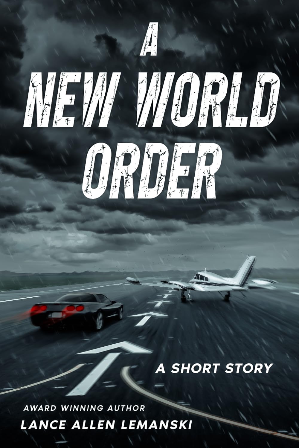 A New World Order: A Short Story