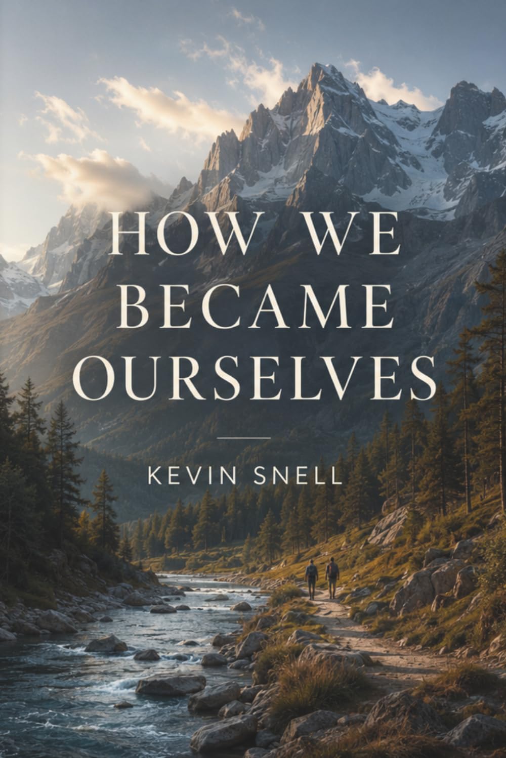 How We Became Ourselves