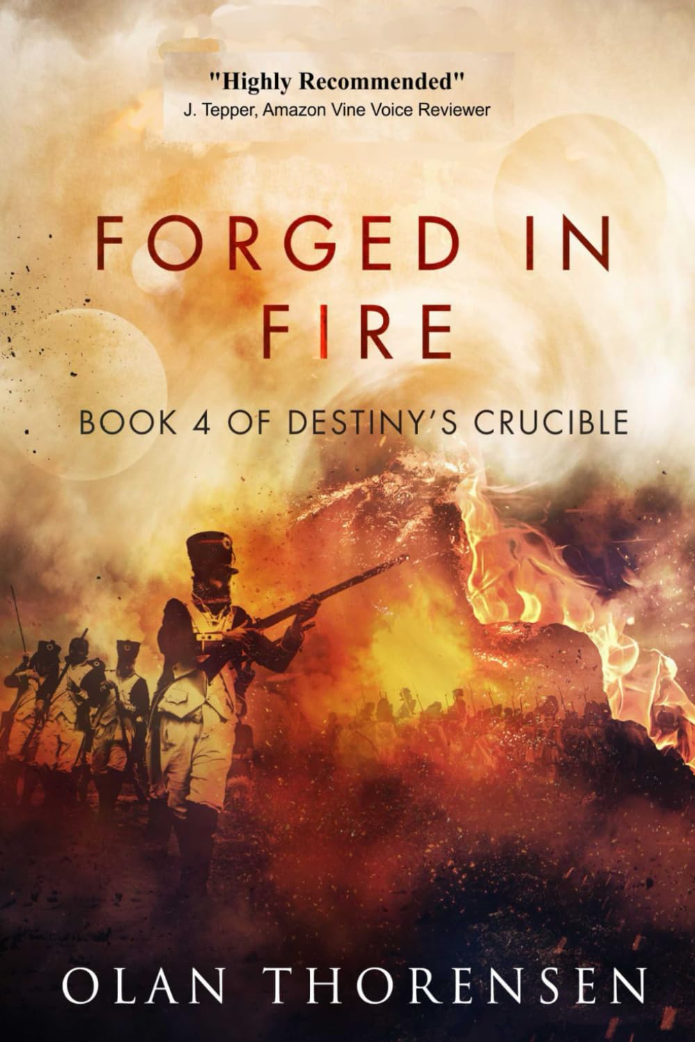 Forged in Fire: Destiny's Crucible, Book 4