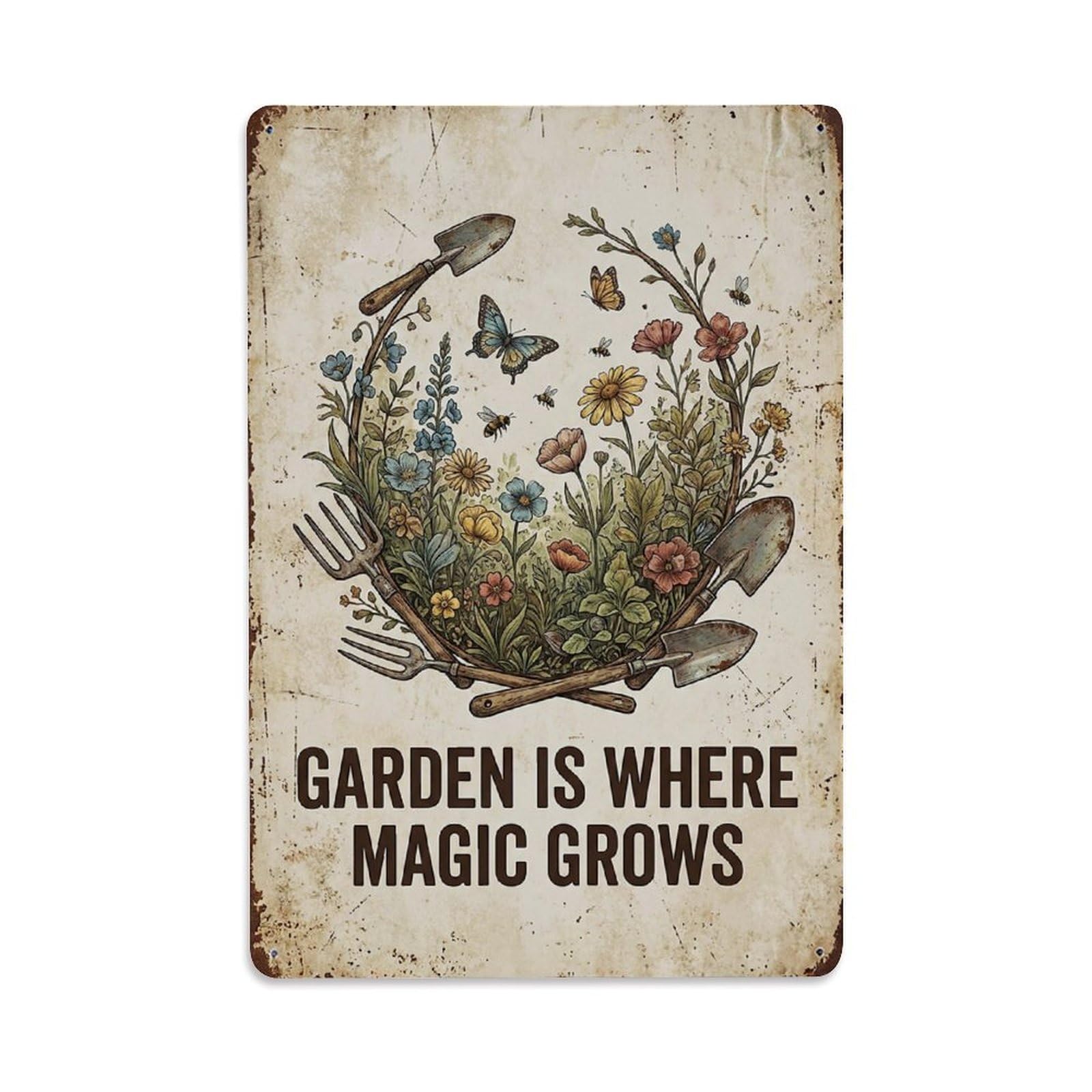 Garden Is Where Magic Grows Metal Tin Sign