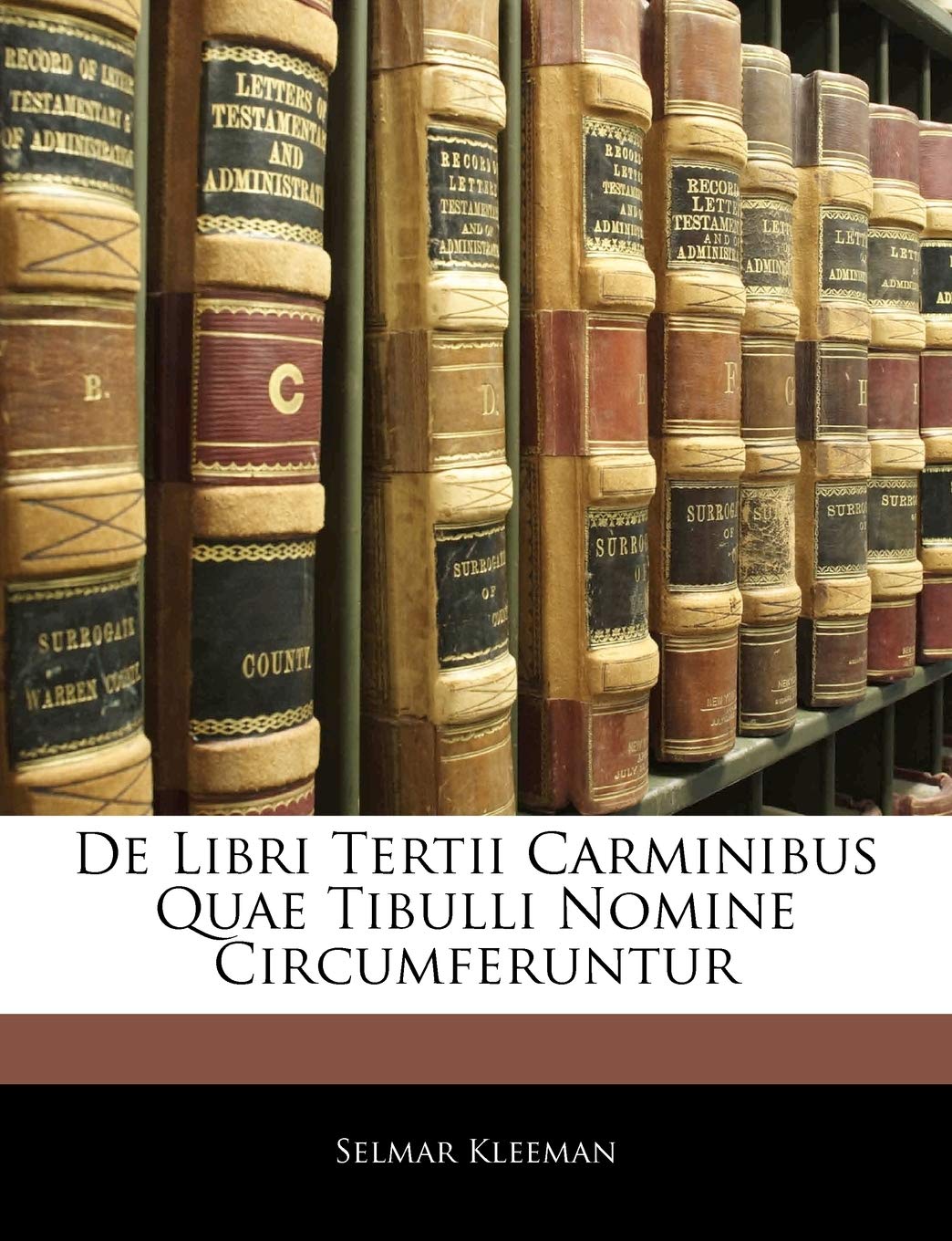 de Libri Tertii Carminibus Quae Tibulli Nomine Circumferuntur