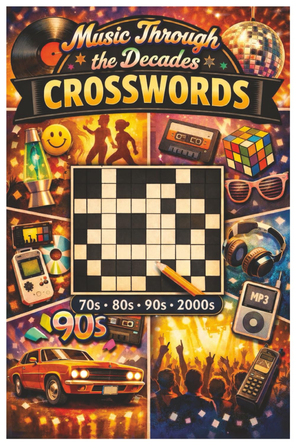 Music Crossword Puzzle Book: 70s, 80s, 90s & 2000s Hits, Bands, and Trivia: A Throwback Puzzle Book for Fans of Classic Hits, Mixtapes & MTV Memories