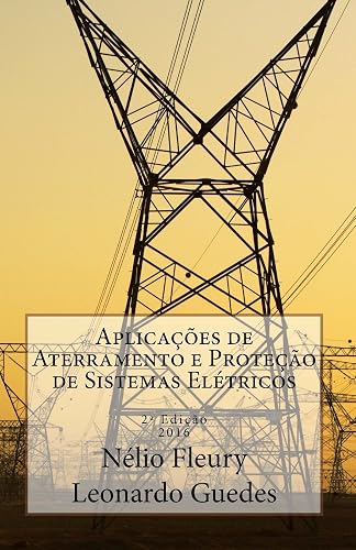 Aplicações de Aterramento e Proteção de Sistemas Elétricos