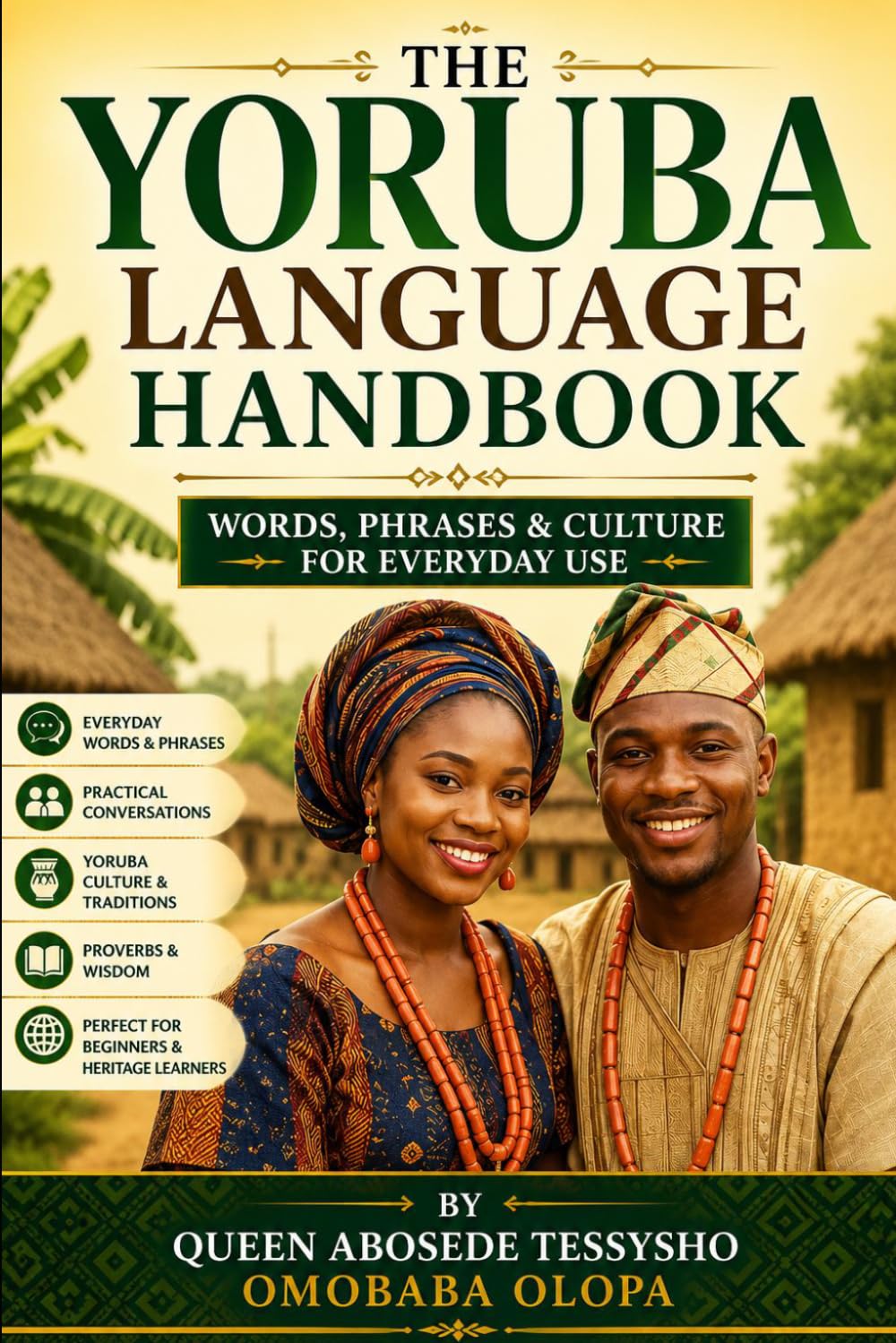 THE YORUBA LANGUAGE HANDBOOK Words, Phrases & Culture for Everyday Use
