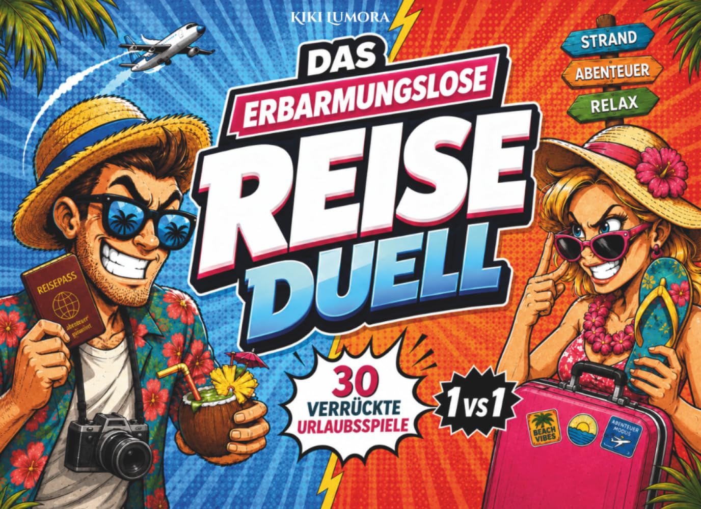 Das erbarmungslose Reise-Duell: 30 packende Duelle für Erwachsene | Das 1 vs 1 Reisespiel gegen Langeweile im Urlaub mit abwechslungsreiche Challenges und Rätsel I Geschenk für Freunde & Paare