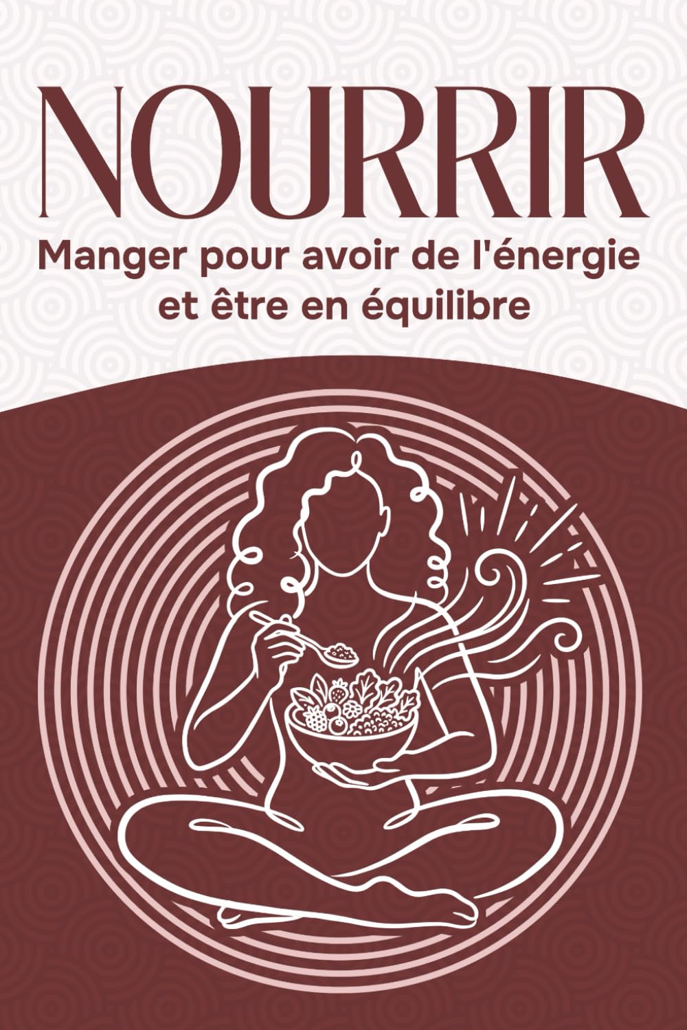 Nourrir: Manger pour avoir de l'énergie et être en équilibre