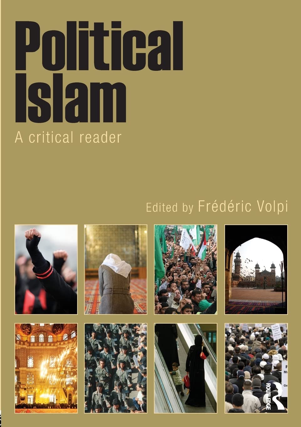 Political Islam A Critical Reader Volpi, Frederic Amazon.co.uk Books
