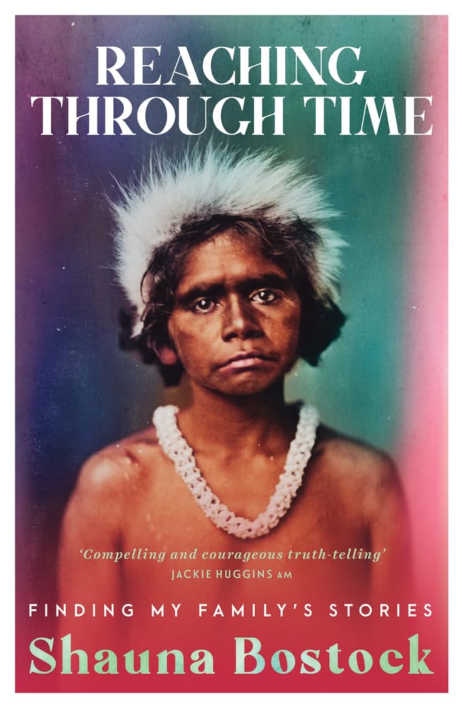 Buy Reaching Through Time: Finding My Family's Stories โ BookShops.in