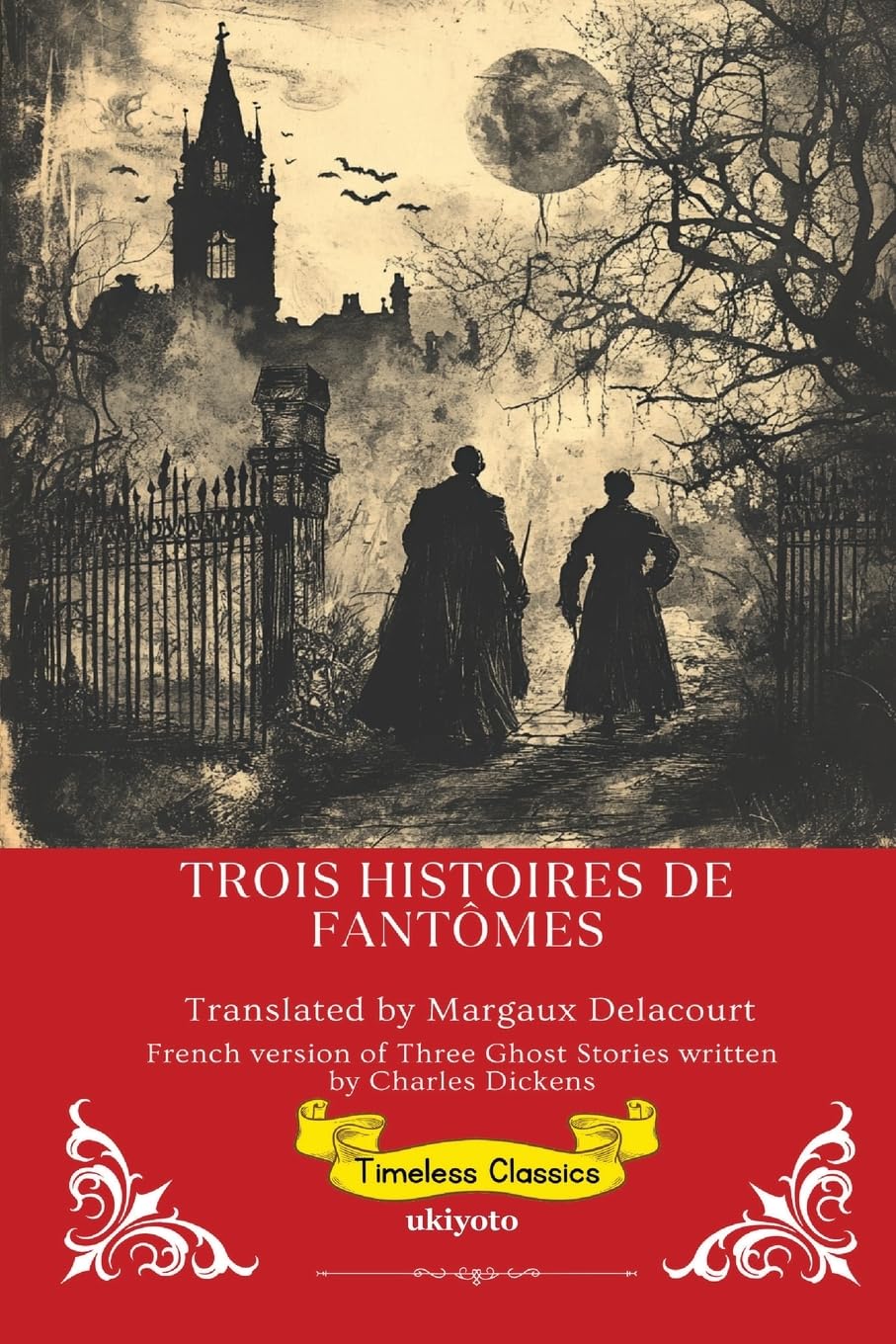 Three Ghost Stories French Version (Edition1)