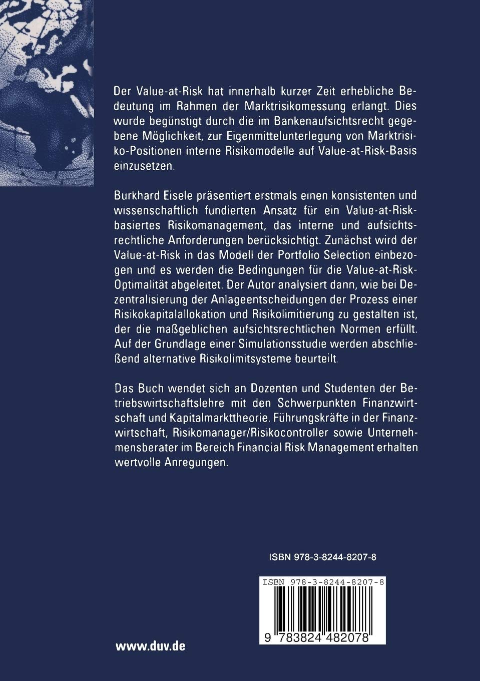 Value-at-Risk-Basiertes Risikomanagement in Banken: Portefeuilleentscheidungen, Risikokapitalallokation und Risikolimitierung unter Berücksichtigung ... zur quantitativen Betriebswirtschaftslehre)